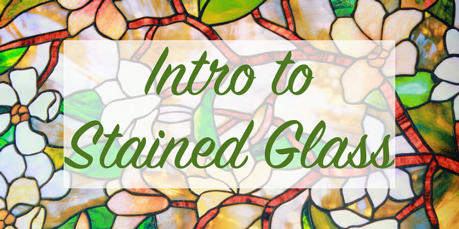 stained glass border with text "intro to stained glass"