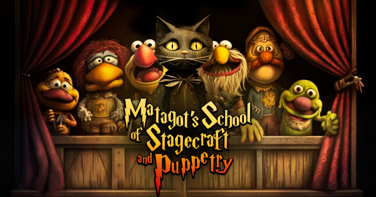 Matagot’s School of Stagecraft & Puppetry