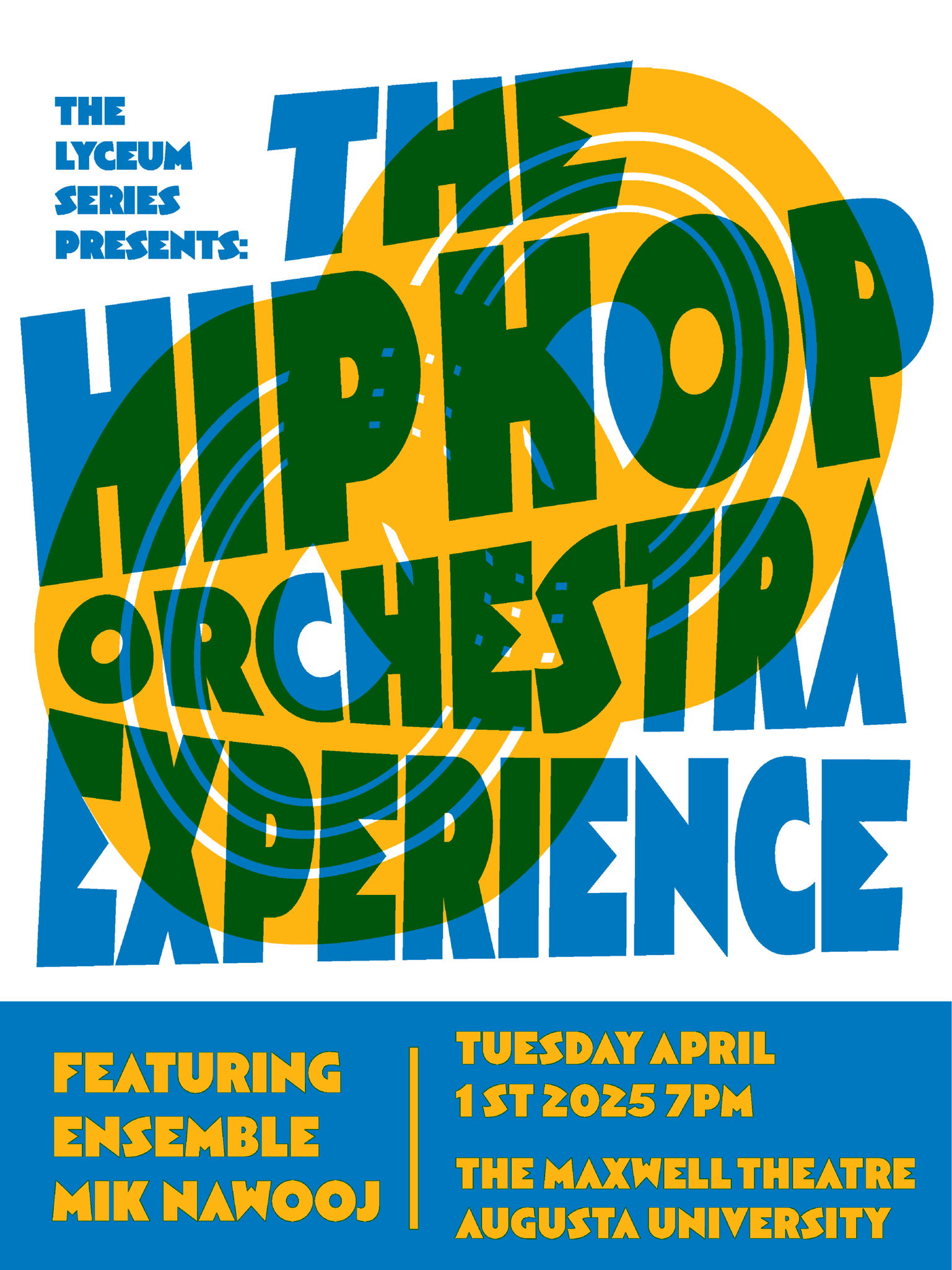 The Lyceum Series presents: Hip Hop Orchestra; Featuring Ensemble Mik Nawooj