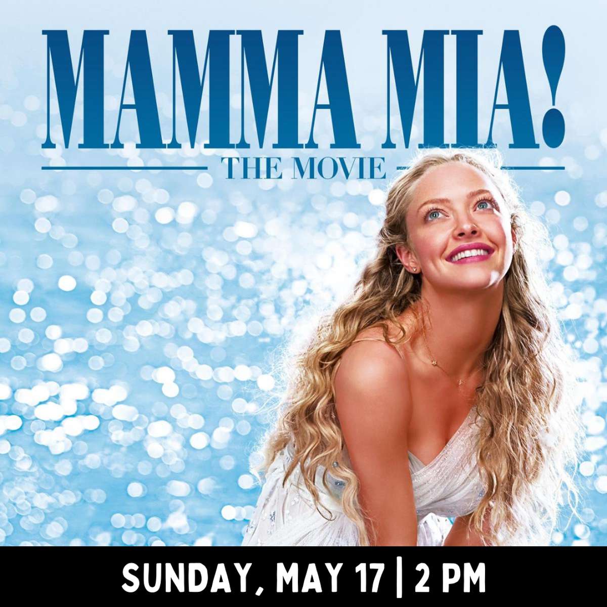 Mamma Mia! | Movies at the Miller
